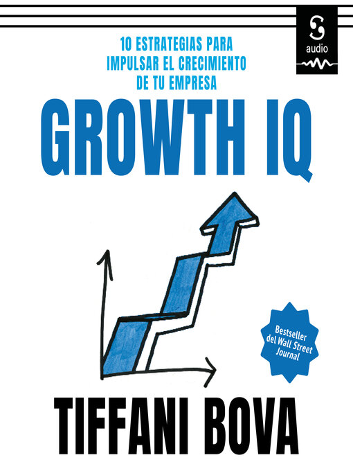 Title details for Growth IQ by Tiffani Bova - Wait list